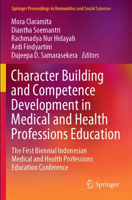 Abbildung von Claramita / Soemantri | Character Building and Competence Development in Medical and Health Professions Education | 1. Auflage | 2024 | beck-shop.de