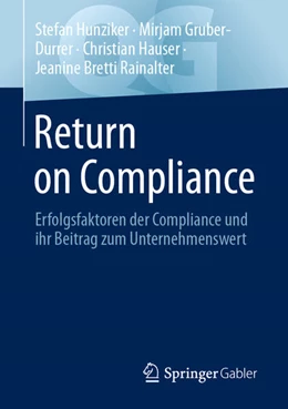 Abbildung von Hunziker / Gruber-Durrer | Return on Compliance | 1. Auflage | 2024 | beck-shop.de