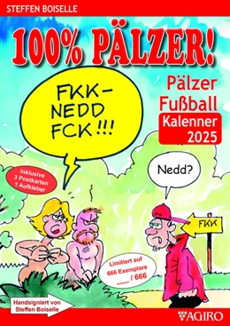 Abbildung von Boiselle | 100% PÄLZER! Pälzer Fußball Kalenner 2025 | 1. Auflage | 2024 | beck-shop.de