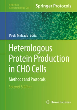 Abbildung von Meleady | Heterologous Protein Production in CHO Cells | 2. Auflage | 2024 | beck-shop.de