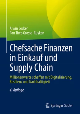 Abbildung von Locker / Grosse-Ruyken | Chefsache Finanzen in Einkauf und Supply Chain | 4. Auflage | 2024 | beck-shop.de