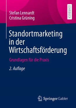 Abbildung von Lennardt / Grüning | Standortmarketing in der Wirtschaftsförderung | 2. Auflage | 2024 | beck-shop.de