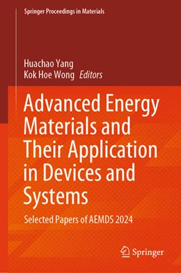 Abbildung von Yang / Wong | Advanced Energy Materials and Their Application in Devices and Systems | 1. Auflage | 2024 | beck-shop.de