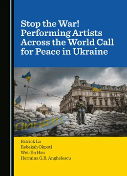 Abbildung von Lo / Okpoti | Stop the War! Performing Artists Across the World Call for Peace in Ukraine | 1. Auflage | 2024 | beck-shop.de