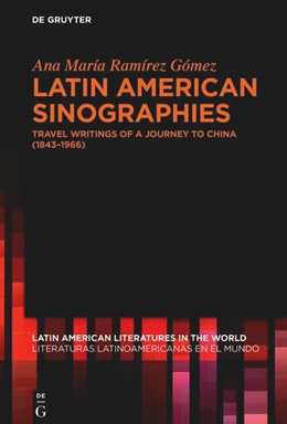 Abbildung von Ramírez Gómez | Latin American Sinographies | 1. Auflage | 2025 | 25 | beck-shop.de