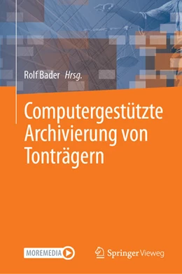 Abbildung von Bader | Computergestützte Archivierung von Tonträgern | 1. Auflage | 2024 | beck-shop.de