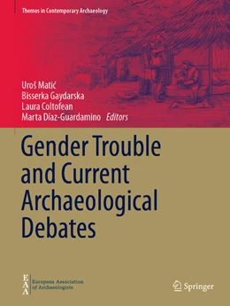 Abbildung von Matic / Gaydarska | Gender Trouble and Current Archaeological Debates | 1. Auflage | 2024 | beck-shop.de