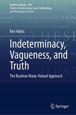 Abbildung von Akiba | Indeterminacy, Vagueness, and Truth | 1. Auflage | 2024 | beck-shop.de