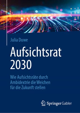 Abbildung von Duwe | Aufsichtsrat 2030 | 1. Auflage | 2024 | beck-shop.de