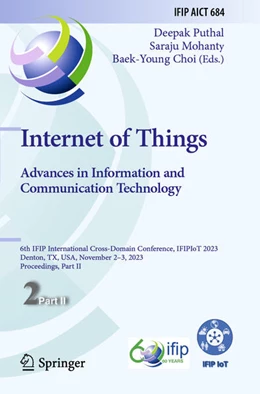 Abbildung von Puthal / Choi | Internet of Things. Advances in Information and Communication Technology | 1. Auflage | 2024 | beck-shop.de