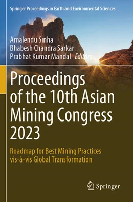 Abbildung von Sinha / Mandal | Proceedings of the 10th Asian Mining Congress 2023 | 1. Auflage | 2024 | beck-shop.de