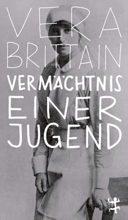 Abbildung von Brittain | Vermächtnis einer Jugend | 1. Auflage | 2025 | beck-shop.de