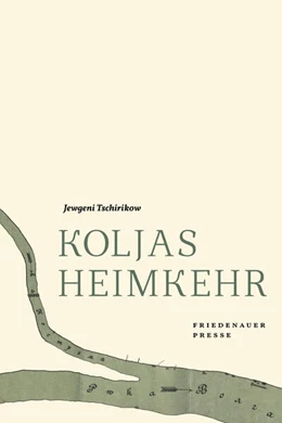 Abbildung von Tschirikow / Ruf | Koljas Heimkehr | 1. Auflage | 2026 | beck-shop.de