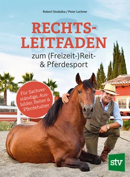 Abbildung von Stodulka / Lechner | Rechtsleitfaden zum (Freizeit-)Reit- & Pferdesport | 1. Auflage | 2024 | beck-shop.de