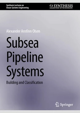 Abbildung von Olsen | Subsea Pipeline Systems | 1. Auflage | 2024 | beck-shop.de