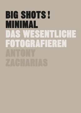 Abbildung von Zacharias | BIG SHOTS! Minimal | 1. Auflage | 2025 | beck-shop.de