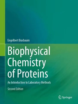 Abbildung von Buxbaum | Biophysical Chemistry of Proteins | 2. Auflage | 2025 | beck-shop.de