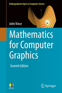 Abbildung von Vince | Mathematics for Computer Graphics | 7. Auflage | 2025 | beck-shop.de