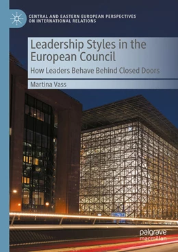 Abbildung von Vass | Leadership Styles in the European Council | 1. Auflage | 2025 | beck-shop.de