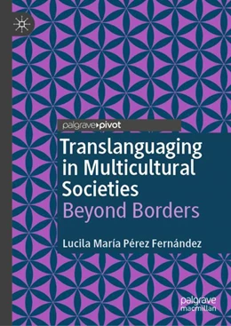 Abbildung von Pérez Fernández | Translanguaging in Multicultural Societies | 1. Auflage | 2024 | beck-shop.de