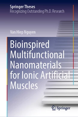 Abbildung von Nguyen | Bioinspired Multifunctional Nanomaterials for Ionic Artificial Muscles | 1. Auflage | 2025 | beck-shop.de