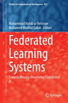 Abbildung von Rehman / Gaber | Federated Learning Systems | 1. Auflage | 2025 | 832 | beck-shop.de