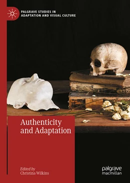 Abbildung von Wilkins | Authenticity and Adaptation | 1. Auflage | 2025 | beck-shop.de