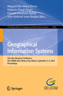 Abbildung von Mata-Rivera / Zagal-Flores | Geographical Information Systems | 1. Auflage | 2025 | 2298 | beck-shop.de