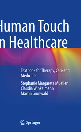 Abbildung von Mueller / Winkelmann | Human Touch in Healthcare | 1. Auflage | 2024 | beck-shop.de