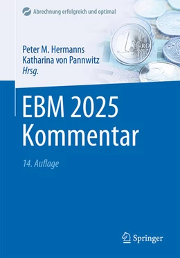 Abbildung von Hermanns / von Pannwitz | EBM 2025 Kommentar | 14. Auflage | 2025 | beck-shop.de