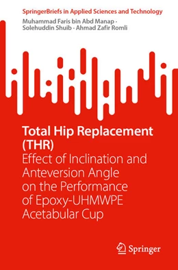 Abbildung von Manap / Shuib | Total Hip Replacement (THR) | 1. Auflage | 2025 | beck-shop.de