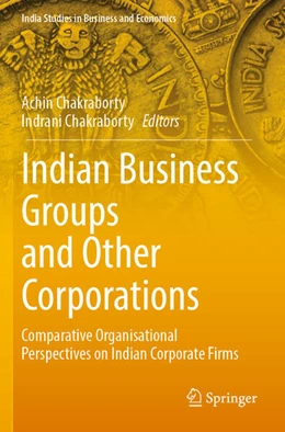 Abbildung von Chakraborty | Indian Business Groups and Other Corporations | 1. Auflage | 2024 | beck-shop.de