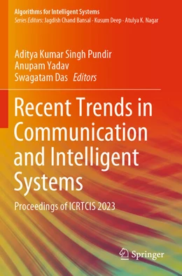 Abbildung von Pundir / Yadav | Recent Trends in Communication and Intelligent Systems | 1. Auflage | 2024 | beck-shop.de