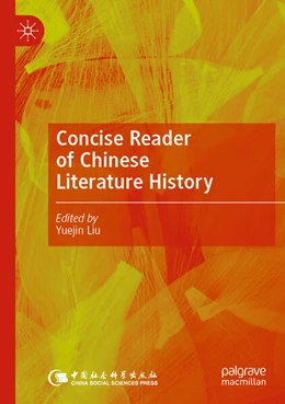 Abbildung von Liu | Concise Reader of Chinese Literature History | 1. Auflage | 2024 | beck-shop.de