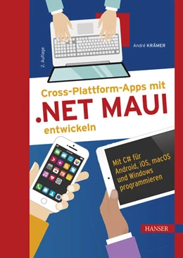 Abbildung von Krämer | Cross-Plattform-Apps mit .NET MAUI entwickeln | 2. Auflage | 2024 | beck-shop.de