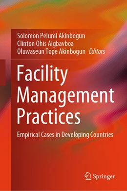 Abbildung von Akinbogun / Aigbavboa | Facility Management Practices | 1. Auflage | 2024 | beck-shop.de