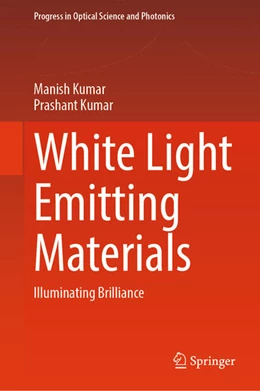 Abbildung von Kumar | White Light Emitting Materials | 1. Auflage | 2024 | beck-shop.de