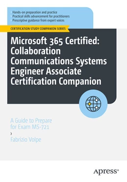 Abbildung von Volpe | Microsoft 365 Certified: Collaboration Communications Systems Engineer Associate Certification Companion | 1. Auflage | 2024 | beck-shop.de