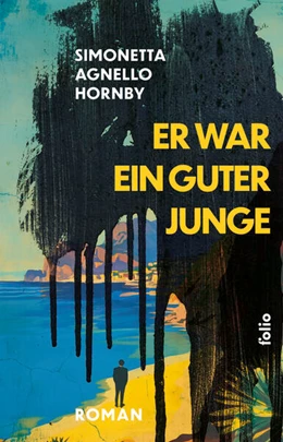 Abbildung von Agnello Hornby | Er war ein guter Junge | 1. Auflage | 2025 | beck-shop.de