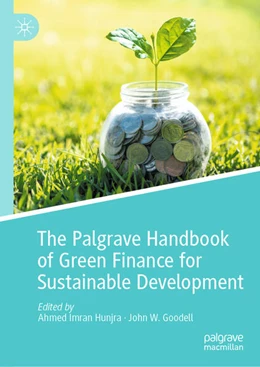 Abbildung von Hunjra / Goodell | The Palgrave Handbook of Green Finance for Sustainable Development | 1. Auflage | 2024 | beck-shop.de