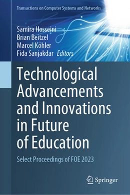 Abbildung von Hosseini / Beitzel | Technological Advancements and Innovations in Future of Education | 1. Auflage | 2024 | beck-shop.de