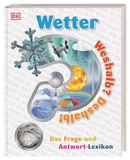 Abbildung von Setford / DK Verlag - Kids | Weshalb? Deshalb! Wetter | 1. Auflage | 2025 | beck-shop.de