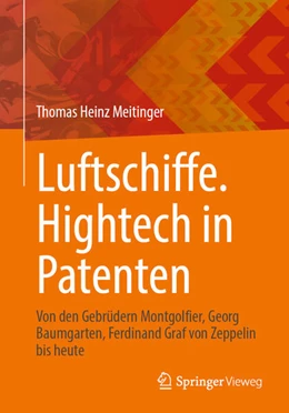 Abbildung von Meitinger | Luftschiffe. Hightech in Patenten | 1. Auflage | 2024 | beck-shop.de