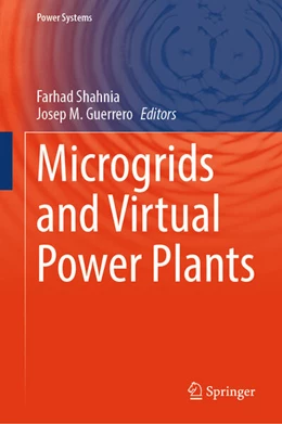 Abbildung von Shahnia / Guerrero | Microgrids and Virtual Power Plants | 1. Auflage | 2024 | beck-shop.de