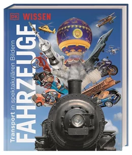 Abbildung von DK Verlag - Kids | DK Wissen. Fahrzeuge | 1. Auflage | 2025 | beck-shop.de