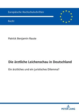 Abbildung von Raute | Die ärztliche Leichenschau in Deutschland | 1. Auflage | 2024 | beck-shop.de