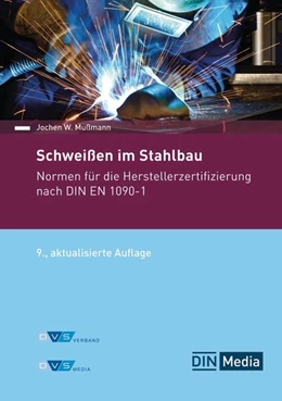 Abbildung von Mußmann | Schweißen im Stahlbau - Buch mit E-Book | 9. Auflage | 2024 | beck-shop.de