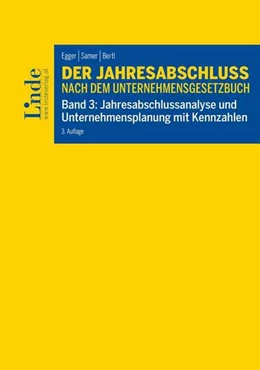 Abbildung von Egger / Bertl | Der Jahresabschluss nach dem Unternehmensgesetzbuch, Band 3 | 3. Auflage | 2024 | beck-shop.de