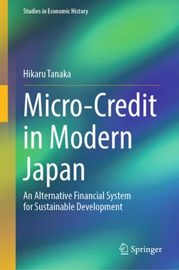 Abbildung von Tanaka | Micro-Credit in Modern Japan | 1. Auflage | 2024 | beck-shop.de