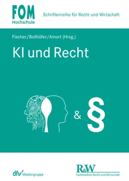 Abbildung von Fischer / Bollhöfer | KI und Recht | 1. Auflage | 2024 | beck-shop.de